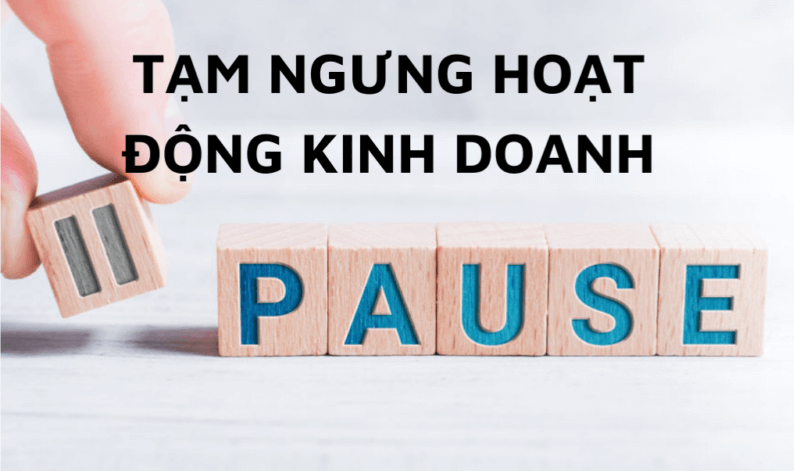Tạm ngừng kinh doanh là gì?